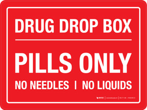 Drug Drop Box Pills Only Landscape - Wall Sign