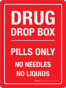Drug Drop Box Pills Only Portrait - Wall Sign