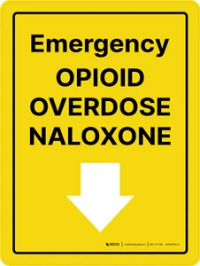 Emergency Opioid Overdose Naloxone Portrait - Wall Sign