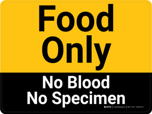 Food Only No Blood No Specimen - Landscape Wall Sign