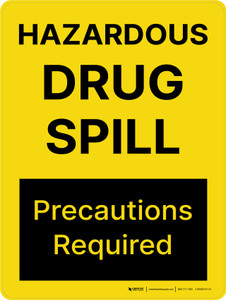 Hazardous Drug Spill Precautions Required Portrait - Wall Sign