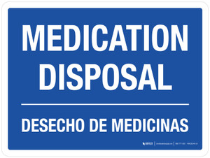 Medication Disposal - Desecho De Medicinas - Bilingual Spanish Landscape - Wall Sign