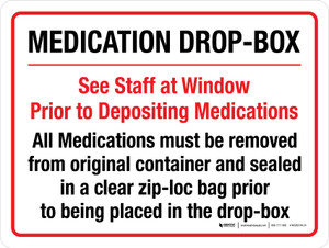 Medication Drop-Box - See Staff at Window Prior to Depositing Landscape - Wall Sign