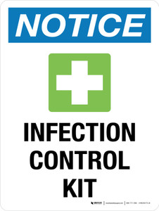 Notice: Infection Control Kit Portrait Wall Sign