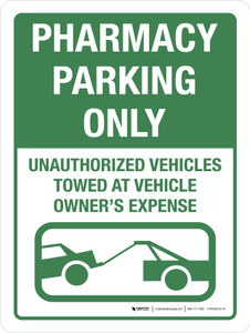 Pharmacy Parking Only Portrait - Wall Sign