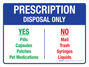 Prescription Disposal Only Landscape - Wall Sign