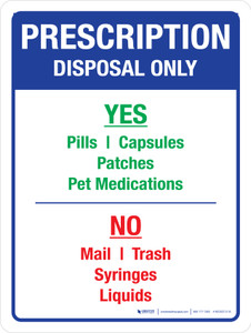 Prescription Disposal Only Portrait - Wall Sign