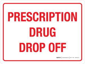 Prescription Drug Drop Off Landscape - Wall Sign