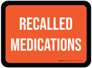 Recalled Medications Rectangular - Floor Sign