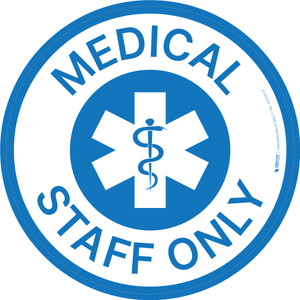 Medical Staff Only White/Blue Circular - Floor Sign