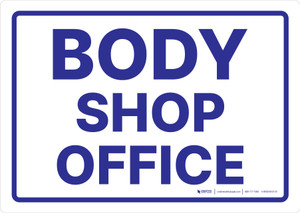 Body Shop Office Landscape - Wall Sign