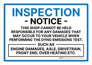 Inspection Notice - The Shop Cannot Be Help Responsible for Damages Landscape - Wall Sign