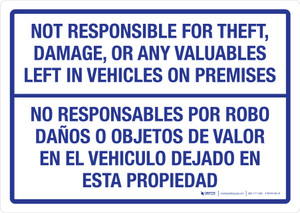 Not Responsible For Theft Damage Or Any Valuables Left In Vehicles Bilingual Spanish Landscape - Wall Sign