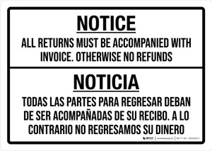 Notice: All Returns Must Be Accompanied With Invoice Bilingual Spanish Landscape - Wall Sign