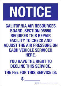 Notice: California Air Rescources Board Requires This Repair Facility To Check and Adjust Air Pressure Portrait - Wall Sign