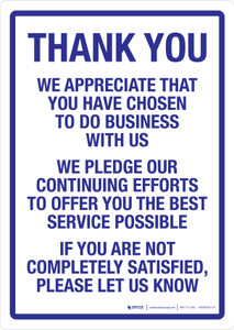 Thank You We Appreciate That You Have Chosen To Do Business With Us Portrait - Wall Sign