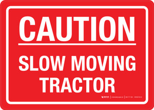 Caution: Slow Moving Tractor Landscape - Wall Sign