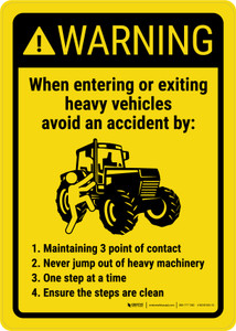 Warning: When Entering Exiting Heavy Vehicles Avoid Accident Portrait - Wall Sign