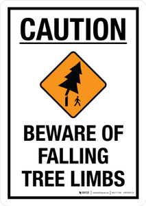 Caution: Beware Of Falling Tree Limbs with Icon Portrait - Wall Sign