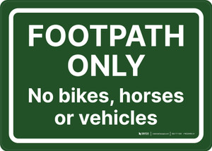 Footpath Only No Bikes Horses Or Vehicles Landscape - Wall Sign