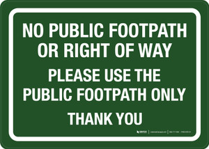 No Public Footpath Or Right Of Way Thank You Landscape - Wall Sign
