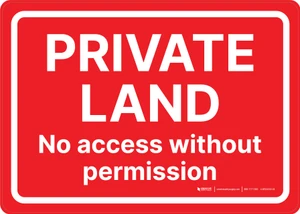 Private Land: No Access Without Permission Landscape - Wall Sign