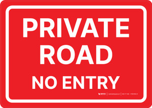 Private Road: No Entry Landscape - Wall Sign