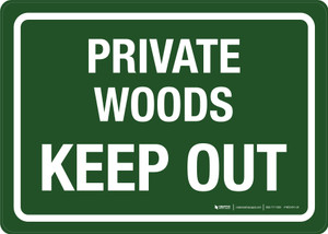 Private Woods Keep Out Landscape - Wall Sign