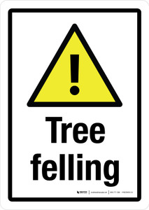 Tree Felling with Hazard Icon Portrait - Wall Sign