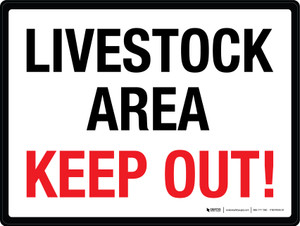 Livestock Area: Keep Out! Landscape - Wall Sign