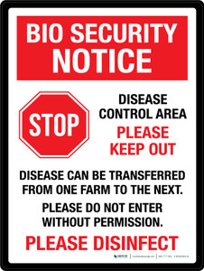 Bio Security Notice: Disease Control Area Please Keep Out Portrait - Wall Sign Bio Security Notice: Disease Control Area Please Keep Out Portrait - Wall Sign