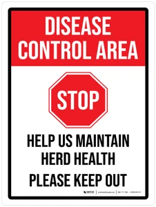 Disease Control Area: Stop - Help Us Maintain Herd Health Portrait - Wall Sign