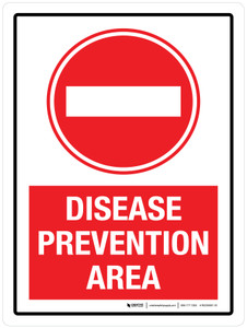 Disease Prevention Area with No Entry Symbol Portrait - Wall Sign