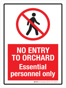 No Entry To Orchard - Essential Personnel Only Portrait - Wall Sign