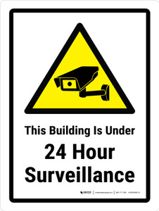 This Building Is Under 24 Hour Surveillance with Icon Portrait - Wall Sign This Building Is Under 24 Hour Surveillance with Icon Portrait - Wall Sign