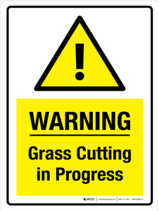 Warning: Grass Cutting In Progress Portrait - Wall Sign