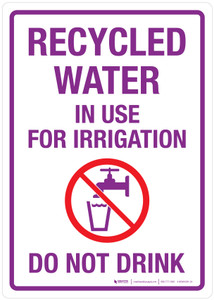 Recycled Water In Use For Irrigation Do Not Drink Portrait - Wall Sign