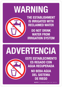 Warning: The Establishment Is Irrigated With Reclaimed Water Do Not Drink Water From Irrigation System Bilingual Spanish Portrait - Wall Sign