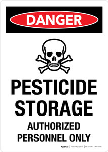 Danger: Pesticide Storage Authorized Personnel Only Portrait - Wall Sign