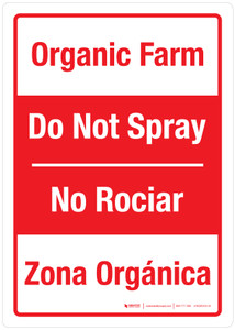 Organic Farm - Do Not Spray - Bilingual Spanish Portrait - Wall Sign Organic Farm - Do Not Spray - Bilingual Spanish Portrait - Wall Sign