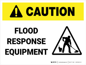 Caution: Flood Response Equipment with Icon Landscape - Wall Sign