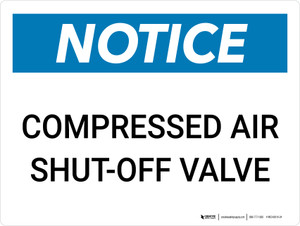 Notice: Compressed Air Shut-Off Valve Landscape - Wall Sign