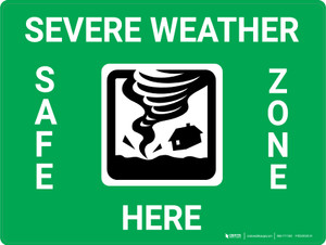 Severe Weather Safe Zone Here with Icon Landscape - Wall Sign
