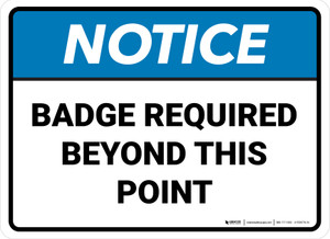 Notice: Badge Required Beyond This Point Rectangular - Floor Sign