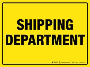 Shipping Department Yellow Rectangular - Floor Sign