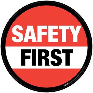 Safety First Red Circular - Floor Sign