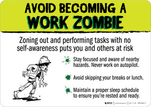 Avoid Becoming a Work Zombie Landscape - Wall Sign