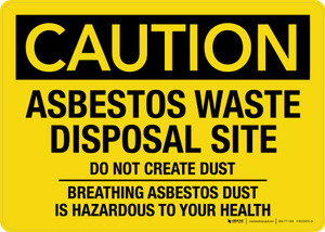 Caution: Asbestos Waste Disposal Site Landscape - Wall Sign