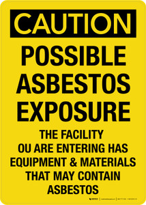 Caution: Possible Asbestos Exposure - May Contain Asbestos Portrait - Wall Sign