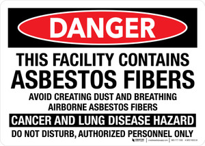 Danger: This Facility Contains Asbestos Fibers Avoid Creating Dust Landscape - Wall Sign